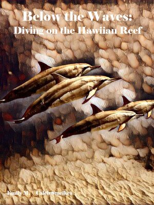 cover image of Below the Waves--Diving on the Hawaiian Reef